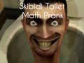 Spel Skibidi Toilet Math Prank
