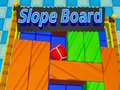 Spel Slope Board