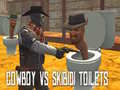 Spel Cowboy vs Skibidi Toilets