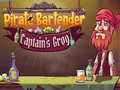 Spel Pirate Bartender Captain's Grog