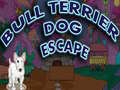 Spel Bull Terrier Dog Escape