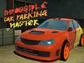 Spel Impossible Car Parking Master