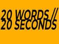 Spel 20 Words in 20 Seconds
