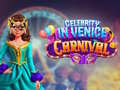Spel Celebrity in Venice Carnival