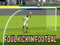 Spel Foul Kick in Football