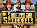 Spel Sheriffs and Scoundrels