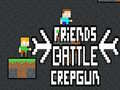 Spel Friends Battle Crepgun