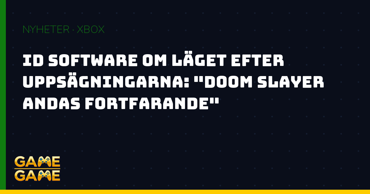 id Software efter uppsägningarna, nyhetsgrafik från Game-Game