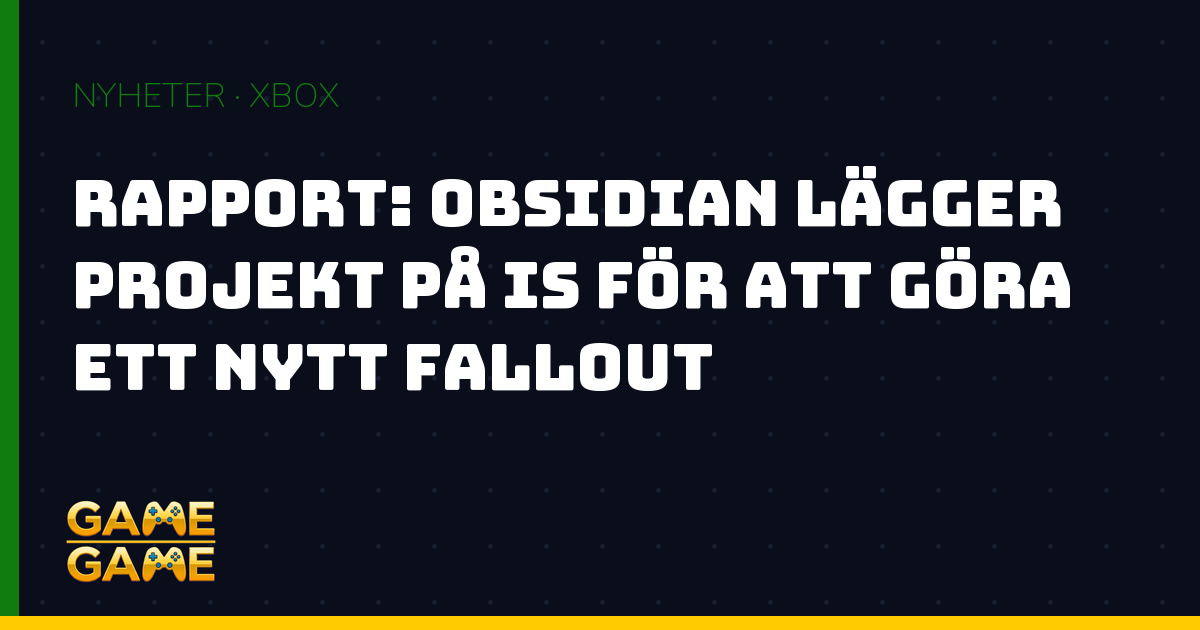 Nytt Fallout hos Obsidian, nyhetsgrafik från Game-Game