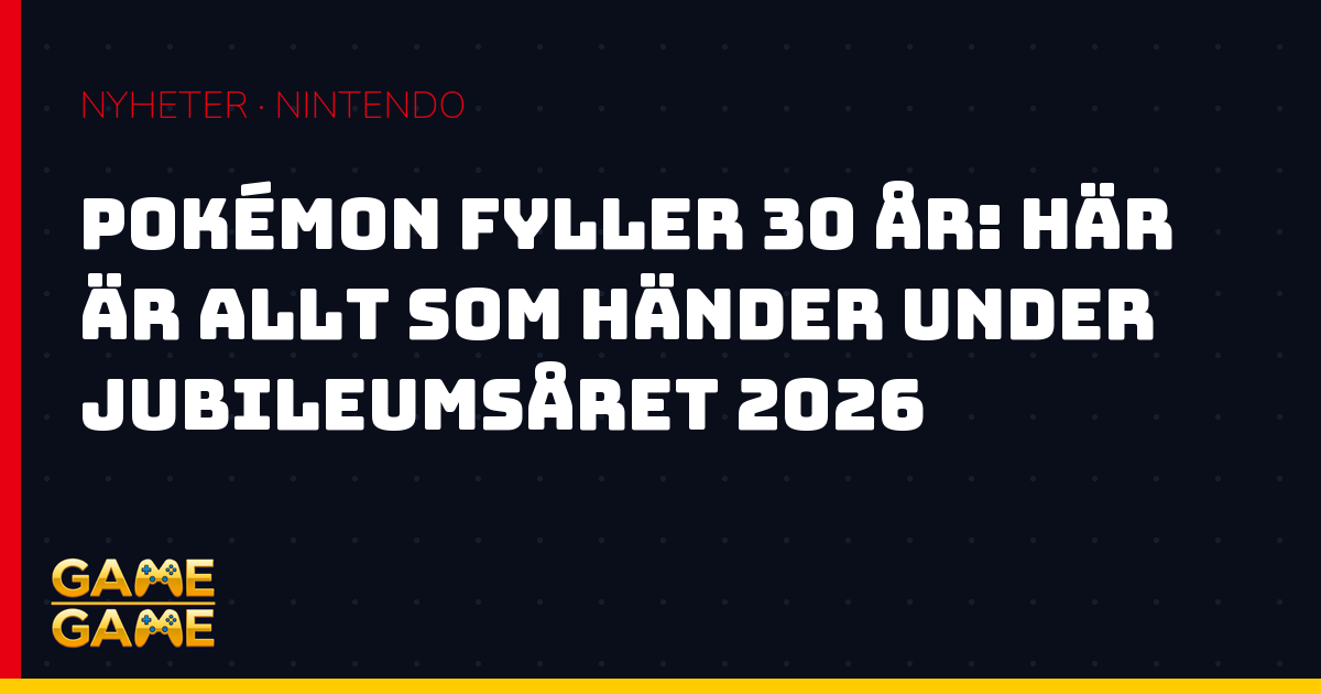 Pokémon 30 år 2026, nyhetsgrafik från Game-Game