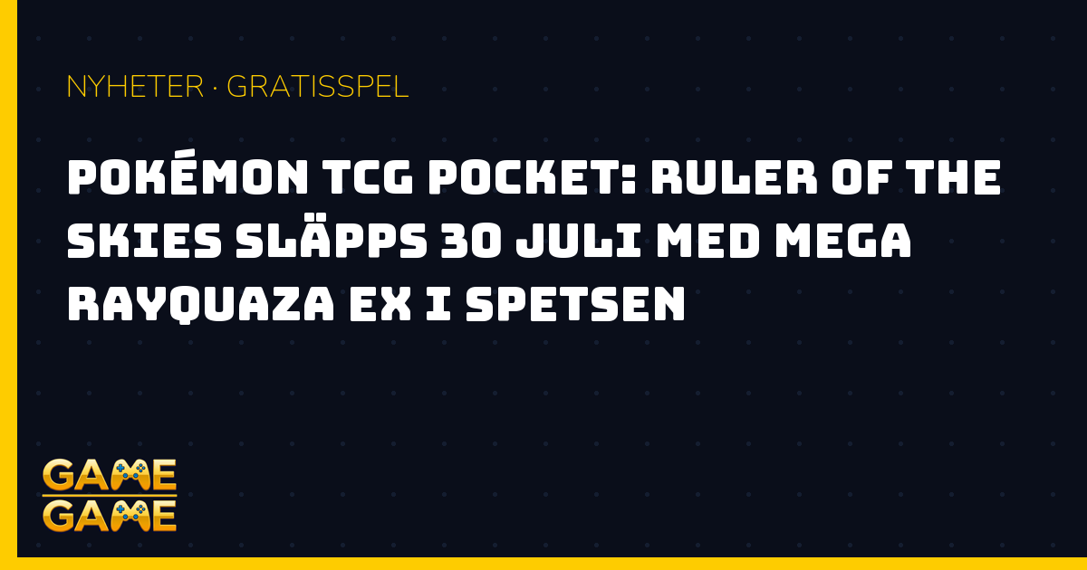 Pokémon TCG Pocket, Ruler of the Skies, nyhetsgrafik från Game-Game