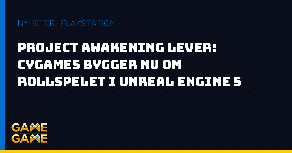Project Awakening, nyhetsgrafik från Game-Game