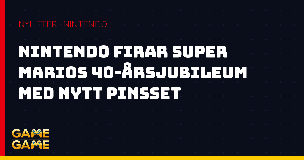 Super Mario 40-årsjubileum pinsset, nyhetsgrafik från Game-Game
