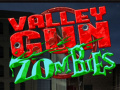 Spel Valley Gun Zombies