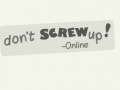 Spel Don't Screw Up Online