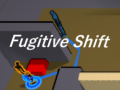 Spel  Fugitive Shift