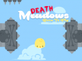 Spel Death Meadows: Born to Fly