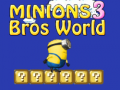 Spel Minions Bros World 3