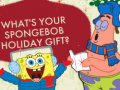 Spel What's your spongebob holiday gift?
