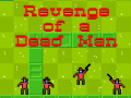 Spel Revenge of a Dead Man