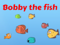 Spel Bobby the Fish