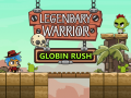 Spel Legendary Warrior: Globin Rush