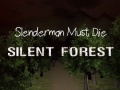 Spel Slenderman Must Die: Silent Forest