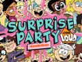 Spel The Loud house Surprise party