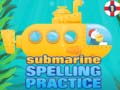 Spel Submarine Spelling Practice