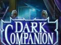 Spel Dark Companion