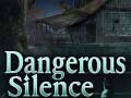 Spel Dangerous Silence