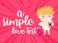 Spel A Simple Love Test