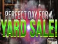 Spel Perfect Day for Yard Sales