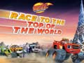 Spel Blaze and the Monster Machines Race to the Top of the World 