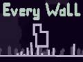 Spel Every Wall