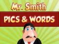 Spel Mr. Smith Pics & Words