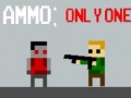 Spel Ammo: Only One