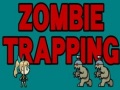 Spel Zombie Trapping