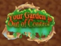 Spel Your Garden is Out of Control