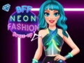 Spel BFF Neon Fashion Dress Up