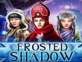 Spel Frosted Shadow