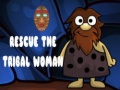 Spel Rescue The Tribal Woman