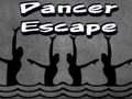 Spel Dancer Escape