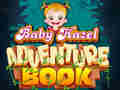 Spel Baby Hazel Adventure Book