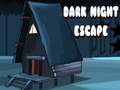 Spel Dark Night Escape