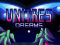 Spel Unitres Dreams