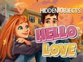 Spel Hidden Objects: Hello Love