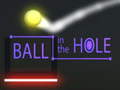 Spel Ball in The  Hole