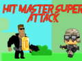 Spel Hit master Super attack