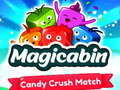 Spel Magicabin candy crush match
